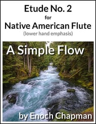 Etude No. 2 for Native American Flute - A Simple Flow P.O.D. cover Thumbnail
